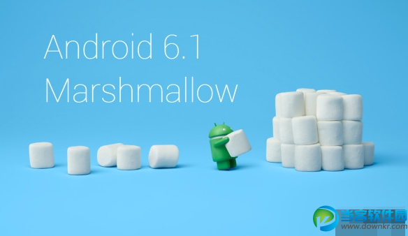 Android 6.1什么时候发布 Android 6.1增加了哪些重磅功能